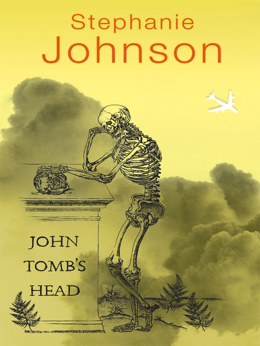 Title details for John Tomb's Head by Stephanie Johnson - Available